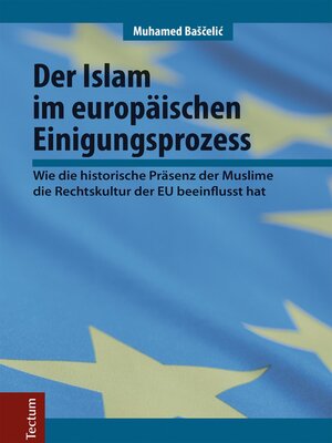cover image of Der Islam im europäischen Einigungsprozess